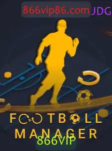 FootballManager: Explorando o Fascinante Mundo da Gestão de Futebol com ênfase em 866VIP